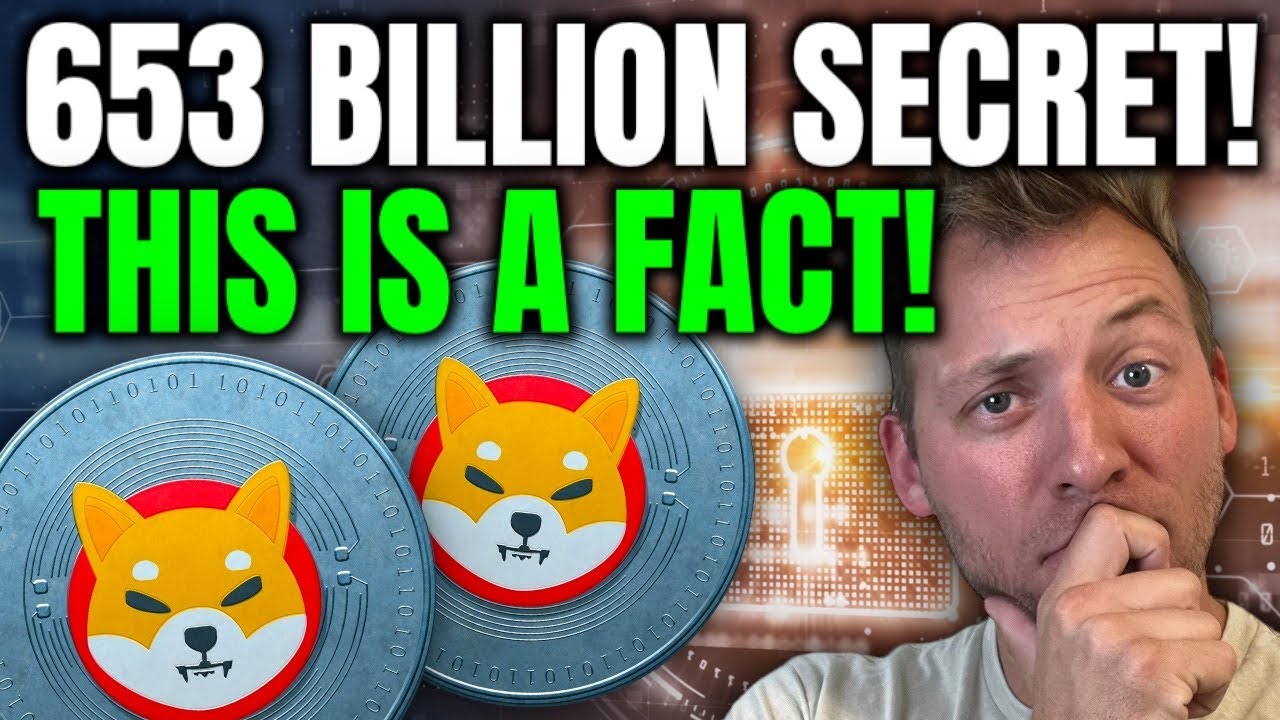 SHIBA INU - SECRET 653 BILLION MOVE!!! THIS IS A FACT! - YouTube