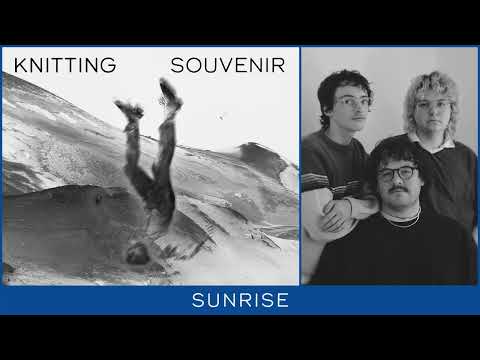 knitting - Sunrise (Official Audio)