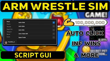 Arm Wrestle Simulator Script GUI / Hack - Infinite Wins + Auto Fast Click + Dupe & More | *PASTEBIN*
