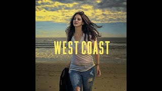 Lana Del Rey   West Coast  Lyrics🎧 Resimi