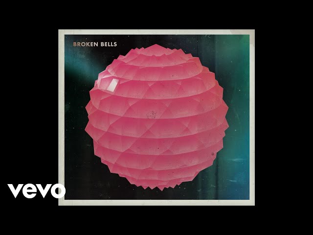 Broken Bells - October