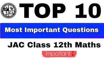 27 March Maths Class 12 Viral Questions! JAC Class 12th maths viral questions! Most imp questions