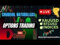 🟢 Live Trading | Crude oil &amp; Natural gas Options | Gold &amp; BTC | Crypto &amp; Forex Momentum Entry 