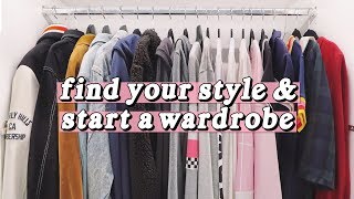 How to Find Your Style & Start a Wardrobe