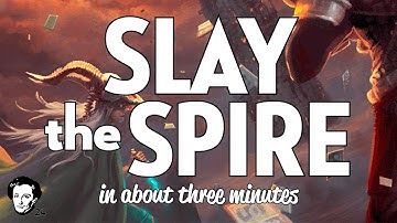 Slay the Spire in about 3 minutes