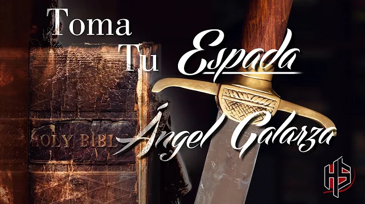 Toma Tu Espada- Angel Galarza [Official]