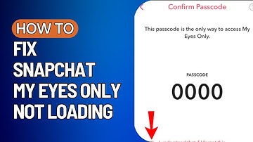 How to Fix Snapchat My Eyes Only Not loading 2023