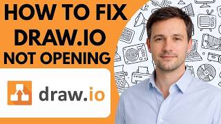 How to Fix Draw io Not Opening Full Guide 2026