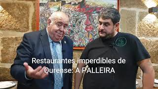Restaurantes imperdibles de Ourense: A PALLEIRA.