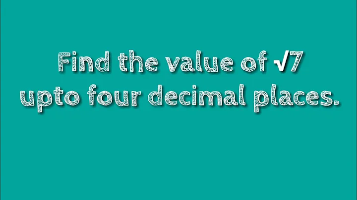 How to find the value of root 7 upto four decimal places. @SHSIRCLASSES .