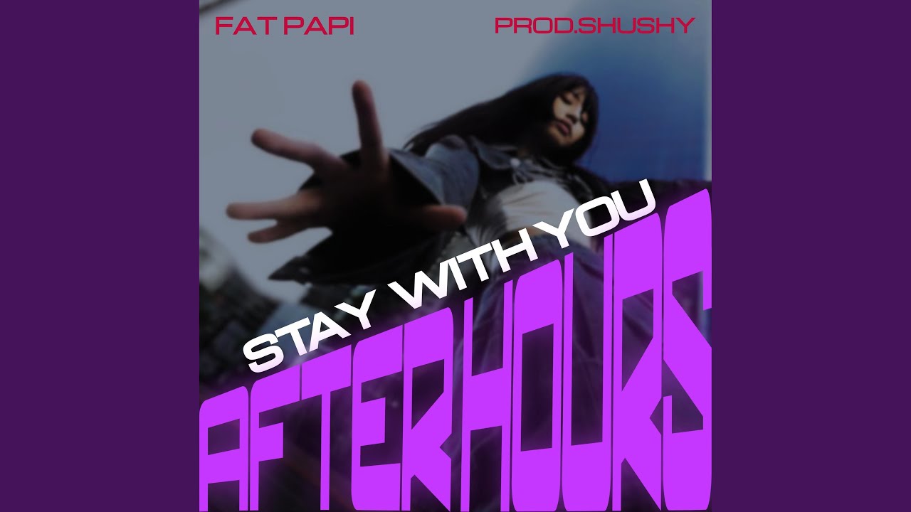 STAY WITH YOU (SPED UP) (PRODSHUSHY REMIX)