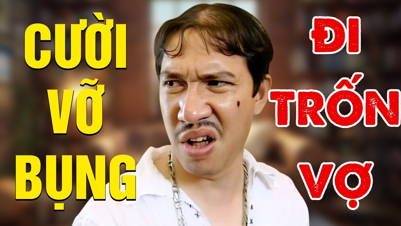 HÀI  QUANG THẮNG | ĐI TRỐN VỢ  | HÀI TỔNG HỢP | Hài VTV hay nhất 2025