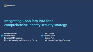 Integrating CASB into IAM for a comprehensive identity security strategy