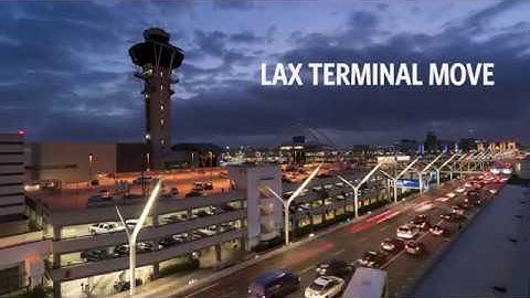 LAX Terminal Move