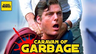 Superman III  Caravan Of Garbage