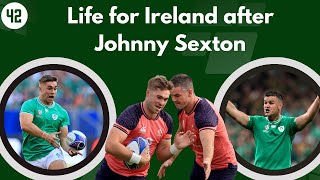 How will Ireland cope in the Six Nations without Johnny Sexton?