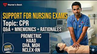 Nursing Exam Preparation | Topic: CPR Q&A with Rationale | Prometric, DHA, MOH, HAAD