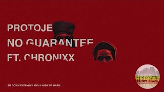 Protoje feat. Chronixx - No Guarantee [lyric video]