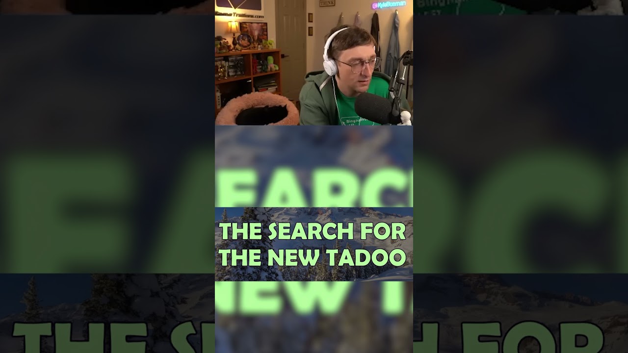 Kyle Bosman Searches for the New Tadoo, Part 10 