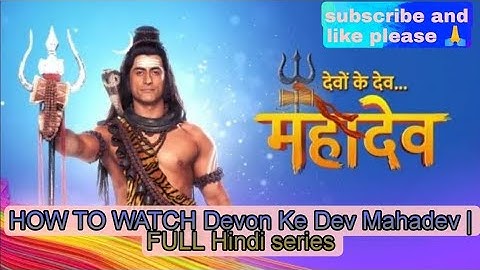 How to watch Devon Ke Dev Mahadev Download all episode