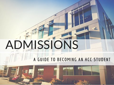 Admissions: 6 Steps on How to Become an HCC Student