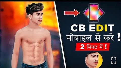 Rd Debu mobile photo editing tutorial best CB editing trick