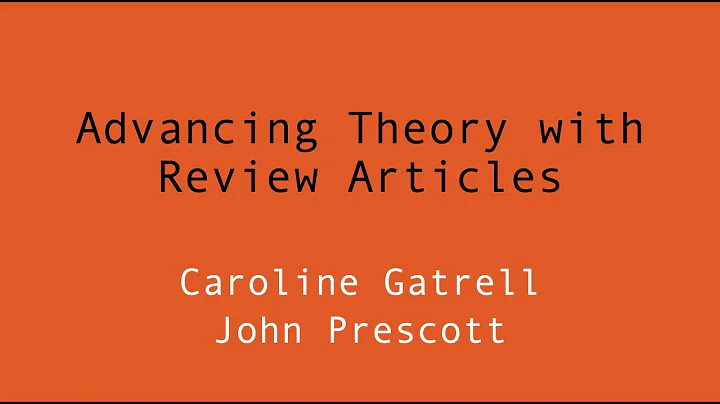 Advancing Theory with Review Articles