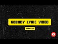 skwaky_og - Nobody (Official Lyric Video)