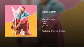 DUKI - Cupido ft. Sfera Ebbasta, Khea, Quavo, Elettra Lamborghini (LETRA EN LA DESCRIPCIÓN)