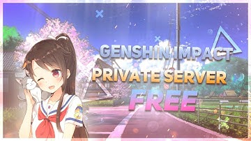 GENSHIN IMPACT PRIVATE SERVER 3.0 || FREE DOWNLOAD || COMMANDS