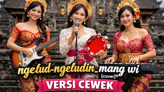 Download lagu NGELUD-NGELUDIN_Mang wi_(cover)®_versi_cewek