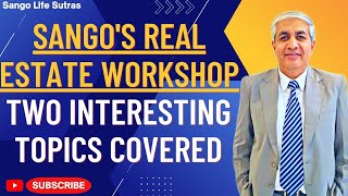 Sango's Real Estate Workshop | How To Make Your Own REITs ? | How To Predict  Inheritance Disputes ? by Sango Life Sutras 20,615 views 2 months ago 1 hour, 2 minutes