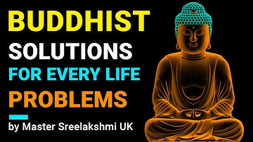 How to Solve Problems easily? | Buddha Advice on Problems that will Enlighten You  by Sreelakshmi UK