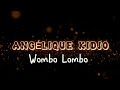 Angelique Kidjo Wombo Lombo Lyrics mp3