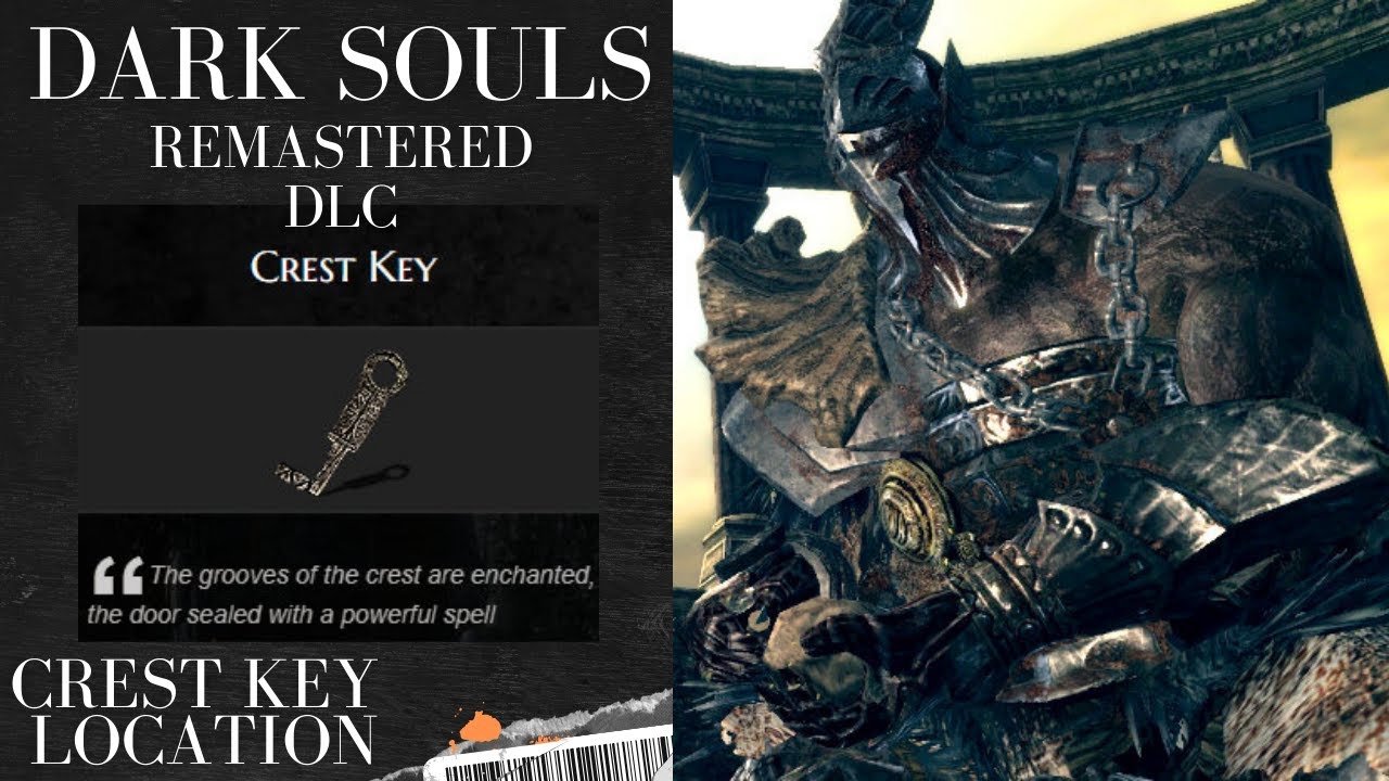 DARK SOULS™  REMASTERED Gameplay  DLC Crest Key location + Gough Dialogue