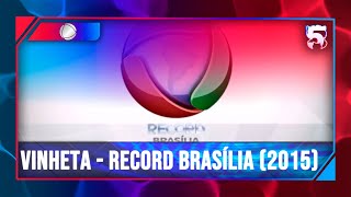 TV Record Brasília | Vinheta interprogramas | (2015/2016)