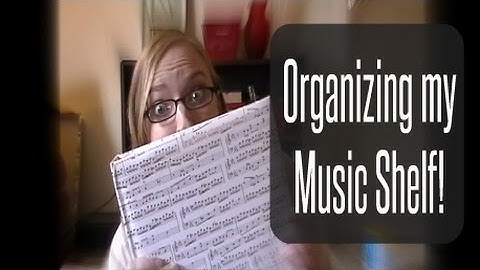 SHEET MUSIC ORGANIZATION | Organize My Music with Me!