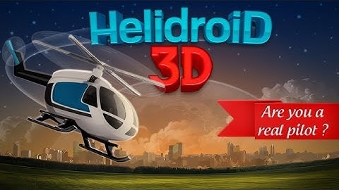 Helidroid 3D for Android and iPhone / iPad