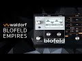 Waldorf blofeld presets empires sound pack for ambient dub and melodic techno