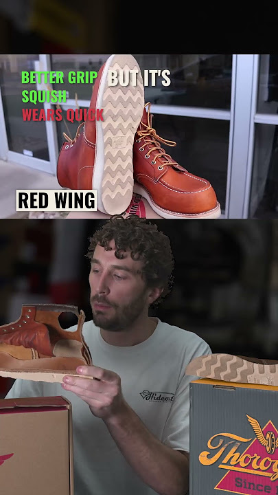 Grip or durability? Red Wing vs Thorogood