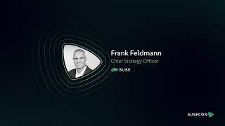 SUSECON 26 Keynote Session: Frank Feldmann, Chief Strategy Officer at SUSE