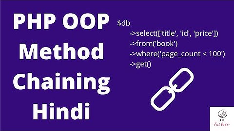 PHP OOP Method Chaining Hindi | The Test Coder