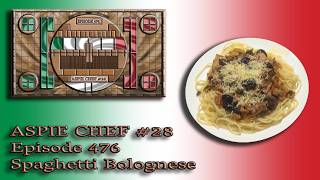 Aspie Chef #28 (Spaghetti Bolognese) AWA-E476