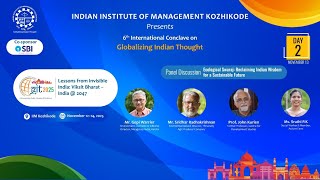 Panel Discussion 1: “Ecological Swaraj: Reclaiming Indian Wisdom for a Sustainable Future”