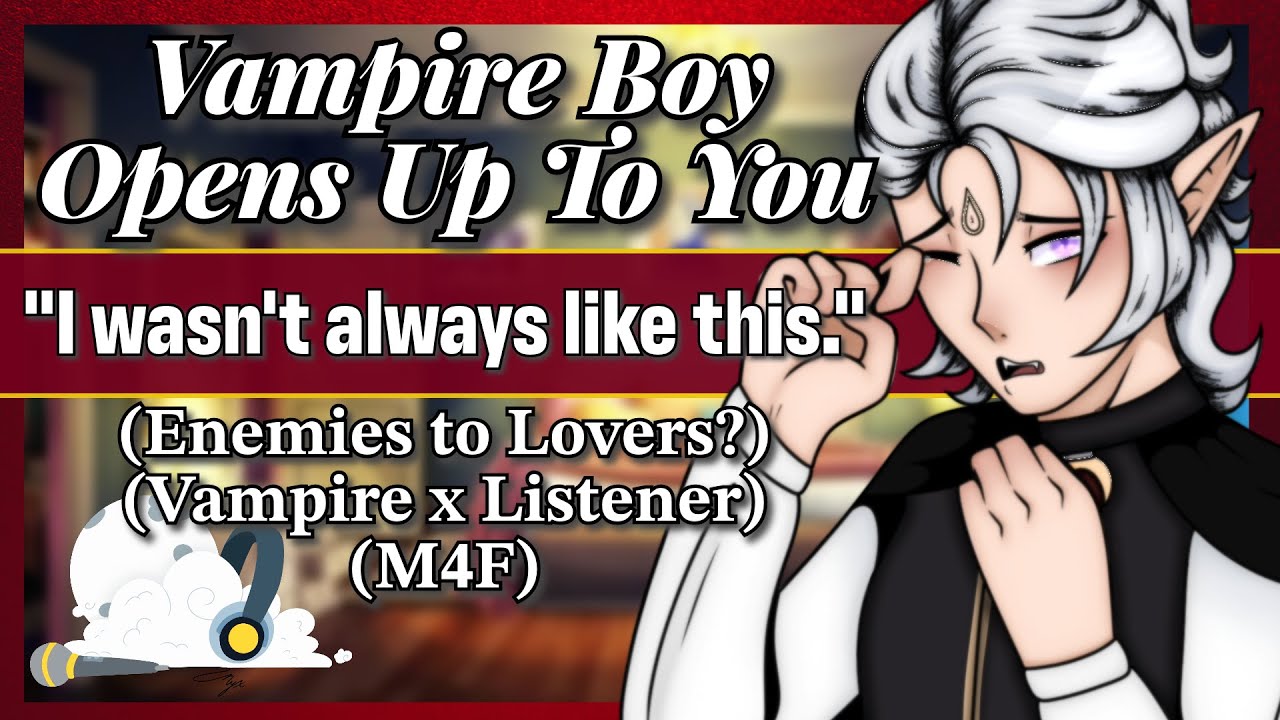 Vampire Boy Opens Up To You | (M4F) (Vampire x Listener ASMR) (Enemies to Lovers)