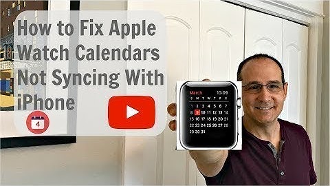 How to Fix Apple Watch Calendars Not Syncing With iPhone