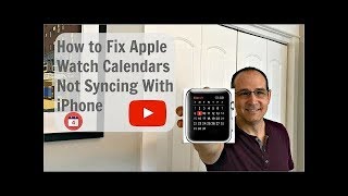 How to Fix Apple Watch Calendars Not Syncing With iPhone