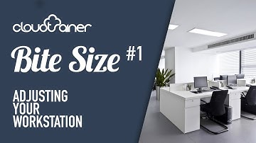 Adjusting Your WorkStation - Office DSE Advice
