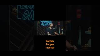Ganhar poupar investir
