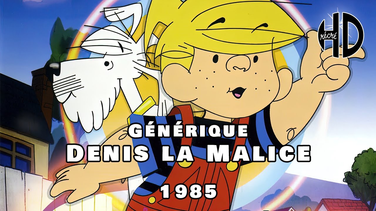 Générique de Denis la Malice (Dennis the Menace) - 1985 - HD - YouTube